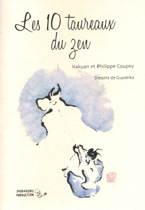 Couverture du livre « Les 10 taureaux du zen » de Philippe Rei Ryu Coupey